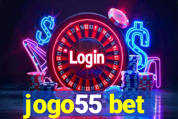 jogo55 bet